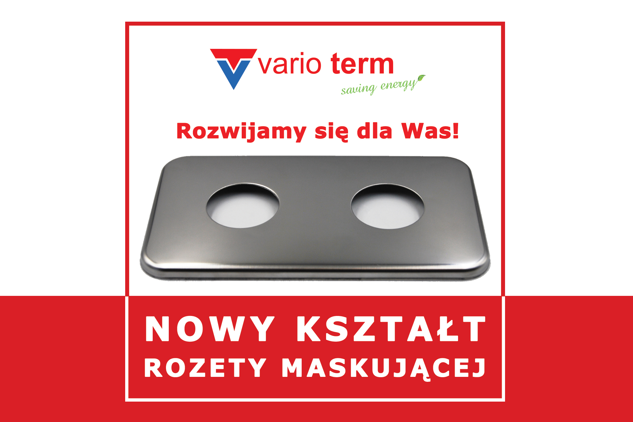 Nowa prostokątna rozeta maskująca.